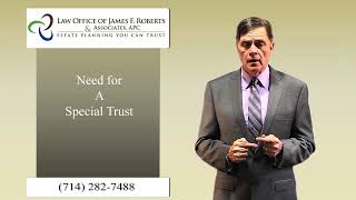 Need for a Special Trust