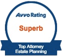 Avvo Rating: Superb - Top Attorney Estate Planning